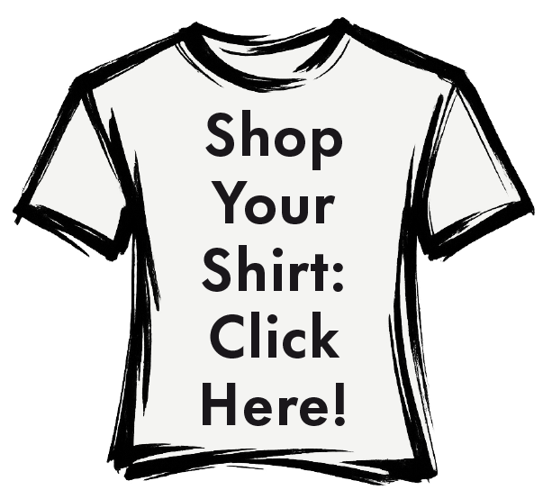 Shop Your Shirt: Click Here!